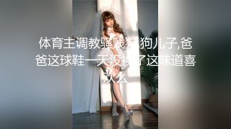 驴仔堂的夏天和胖哥精彩演绎坐台小妹被骗到家里爆草