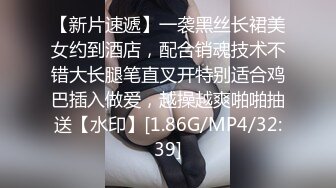 专搞老阿姨加钱哥2000元约炮40岁左右的少妇酒店上门服务穿上性感情趣内衣草服务还不错还给按摩