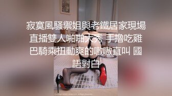 酒店偷拍神似唐嫣小美女与男友嬉闹 被男友又舔又操女的叫的骚