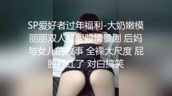 KTV勾搭探花】，开奔驰的美少妇，相约KTV饮酒唱歌，醉醺醺回到酒店连续干了两炮，完整版