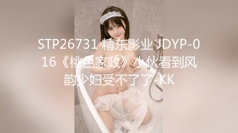 STP27180 古风装扮专业舞女！才艺十足女主播！先给大家挑个雨伞舞，一字马裸舞诱惑，换装从下往上视角看穴