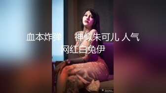 [MP4/ 710M] 排骨哥大学城约操胸大性感的美女,高难度前插,侧入,后插