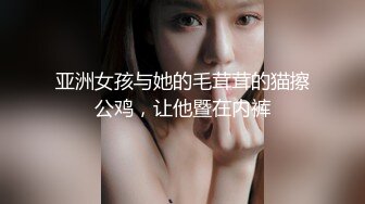 纯正00后俄罗斯毛妹Kate Kuray  OF反差肉臀萝莉 高价订阅啪啪 眼神特别会勾人 好想操