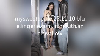 mysweetapple.23.11.10.blue.lingerie.cum.in.mouth.and.swallow