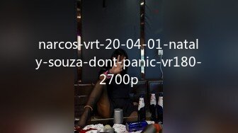 narcos-vrt-20-04-01-nataly-souza-dont-panic-vr180-2700p